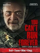 You Can’t Run Forever